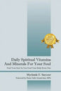 Daily Spiritual Vitamins And Minerals For Your Soul: Feed Your Soul As You Feed Your Body Every Day - Paperback