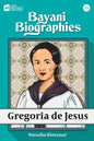 Bayani Biographies: Gregoria De Jesus - Paperback
