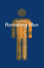 Remaking Men: Jung, Spirituality and Social Change - Paperback
