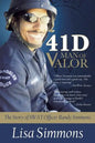 41 D-Man of Valor: The Story of SWAT Officer Randy Simmons - Paperback