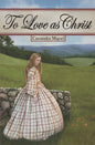 To Love as Christ - Paperback