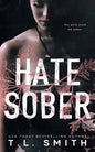 Hate Sober - Paperback