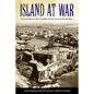 Island at War: Puerto Rico in the Crucible of the Second World War - Paperback