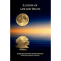 Illusion of Life and Death - Paperback