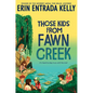 Those Kids from Fawn Creek - Paperback