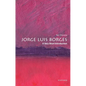 Jorge Luis Borges: A Very Short Introduction - Paperback