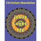Christian Mandalas: Coloring Book For Adults with Christian Quotes that Will Uplift Your Soul (30 Mandalas) - Paperback