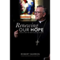Renewing Our Hope: Essays for the New Evangelization - Paperback