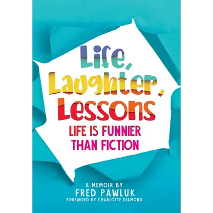 Life, Laughter, Lessons - Hardcover