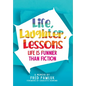 Life, Laughter, Lessons - Hardcover