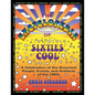 The Encyclopedia of Sixties Cool: A Celebration of the Grooviest People, Events, and Artifacts of the 1960s - Paperback