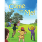 Come to Me! - Paperback