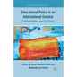 Educational Policy in an International Context: Political Culture and Its Effects - Paperback