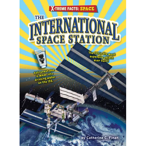 The International Space Station - Library Binding