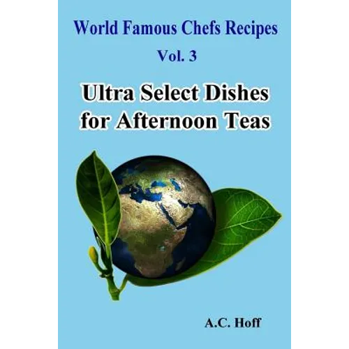 Ultra Select Dishes for Afternoon Teas - Paperback