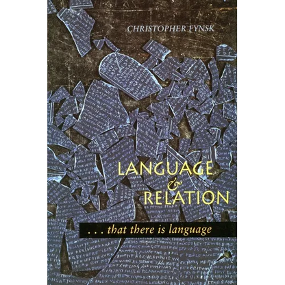 Language and Relation: . . . That There Is Language - Paperback