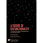 A Theory of Disfunctionality: The European Micro-states as Disfunctional States in the International System - Hardcover
