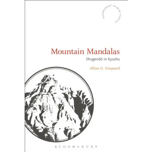 Mountain Mandalas: Shugendo in Kyushu - Paperback