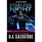 Starless Night: Dungeons & Dragons: Book 2 of The Legacy of the Drow Series - Paperback