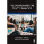 The Environmental Policy Paradox - Paperback