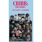Cribb-The Series - Hardcover