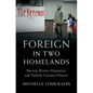 Foreign in Two Homelands - Hardcover
