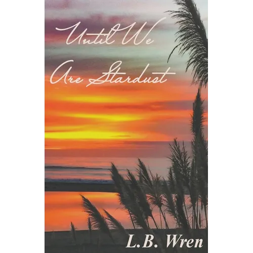Until We Are Stardust - Paperback
