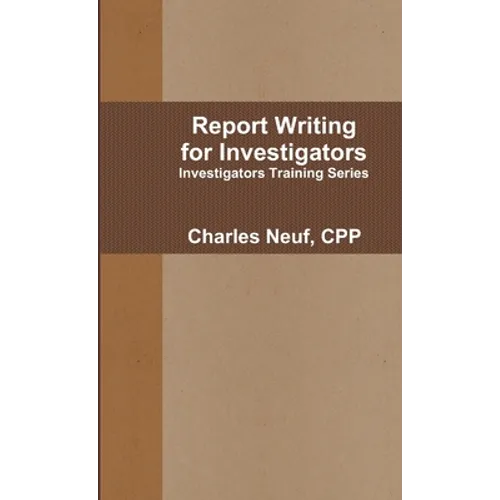 Report Writing for Investigators - Paperback