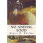 No Animal Food - Paperback
