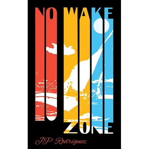 No Wake Zone - Paperback