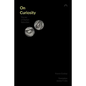 On Curiosity: The Art of Market Seduction - Paperback