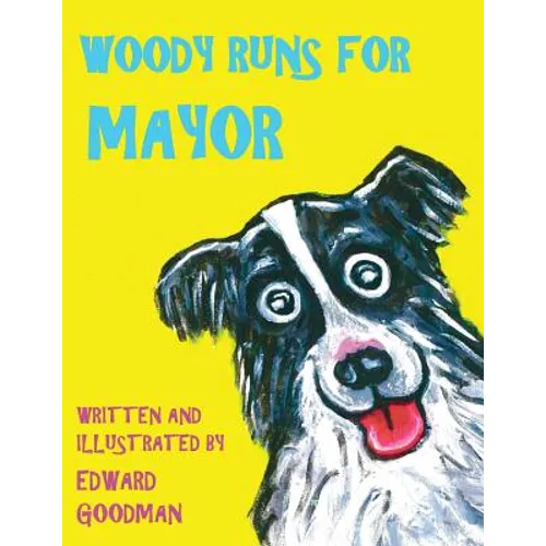 Woody Runs for Mayor - Paperback