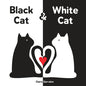 Black Cat & White Cat - Board Book