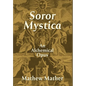Soror Mystica - Hardcover