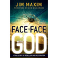 Face to Face with God: A True Story of Rebellion and Restoration - Paperback