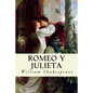 Romeo y Julieta (Spanish Edition) - Paperback