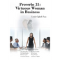 Proverbs 31: Virtuous Woman in Business - Paperback