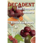 Decadent Fruit Compote Desserts - Paperback