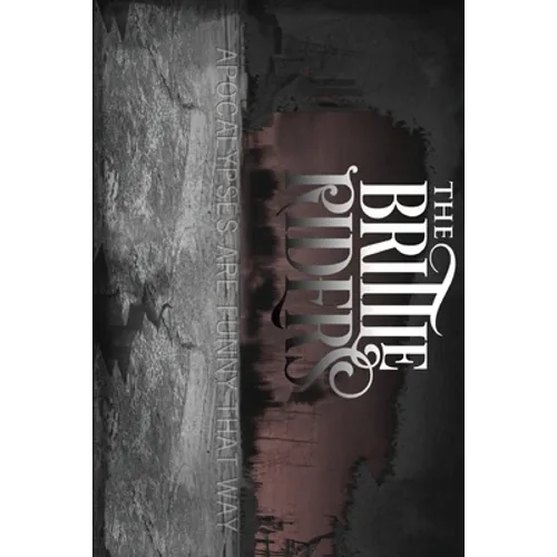 The Brittle Riders: Trilogy - Paperback