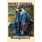 The Short Stories of Lucy Maud Montgomery from 1905-1906 - Paperback