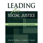 Leading for Social Justice: Transforming Schools for All Learners - Paperback