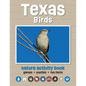 Texas Birds Nature Activity Book: Games & Activities for Young Nature Enthusiasts - Paperback