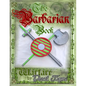 The Barbarian Book: Warfare by Duct Tape - Paperback