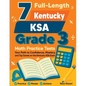 7 Full-Length Kentucky KSA Grade 3 Math Practice Tests: Your Path to Confidence, Mastery, and Top Scores on the Kentucky KSA Exam - Paperback