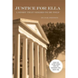 Justice for Ella: A Story That Needed to Be Told - Hardcover