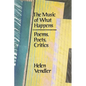The Music of What Happens: Poems, Poets, Critics - Paperback