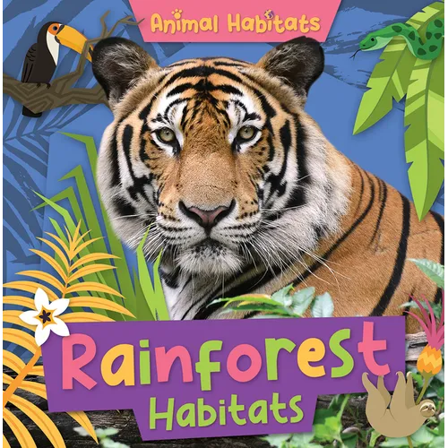 Rainforest Habitats - Library Binding