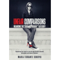 Unfair Comparisons: Nuancing the "Sold, Not Bought" Category - Hardcover