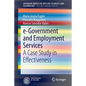 E-Government and Employment Services: A Case Study in Effectiveness - Paperback