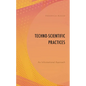 Techno-Scientific Practices: An Informational Approach - Paperback